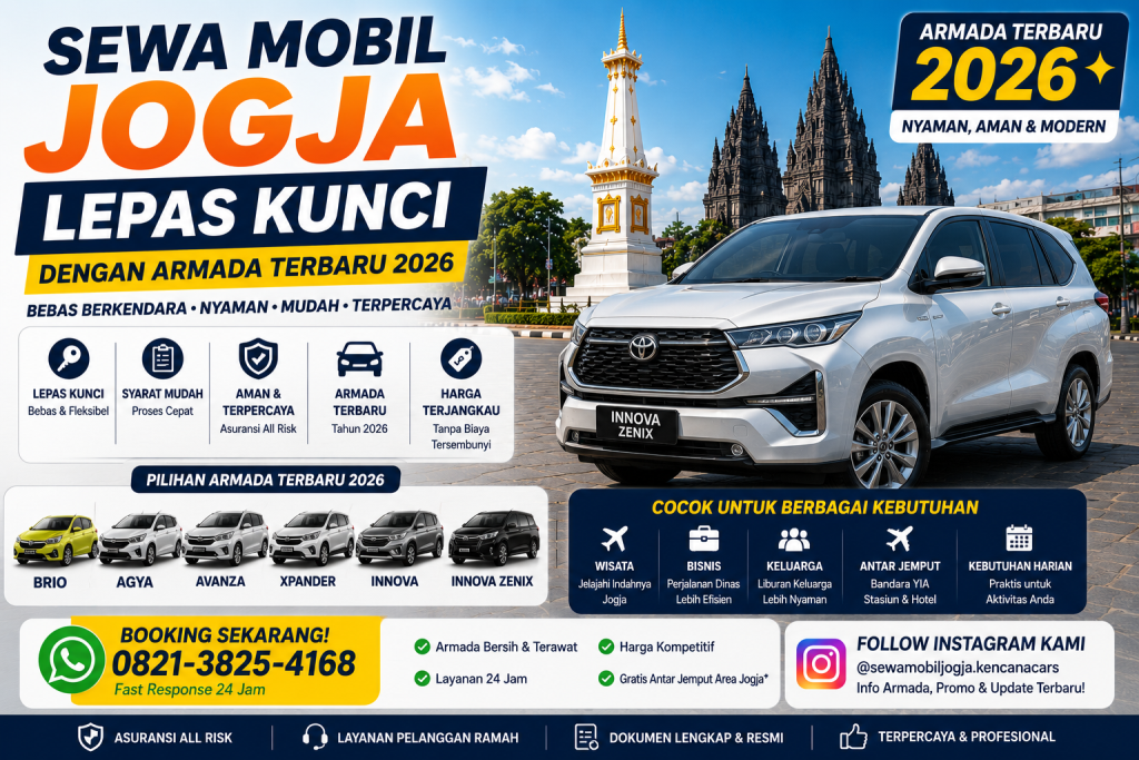 Sewa mobil Jogja lepas kunci dengan armada terbaru 2026 yang nyaman, modern, dan terpercaya untuk wisata maupun bisnis di Yogyakarta