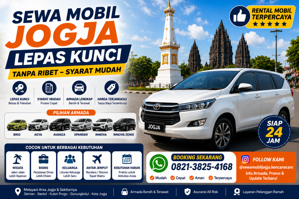 Sewa mobil Jogja lepas kunci tanpa ribet dengan syarat mudah, armada lengkap, dan proses booking cepat di Yogyakarta