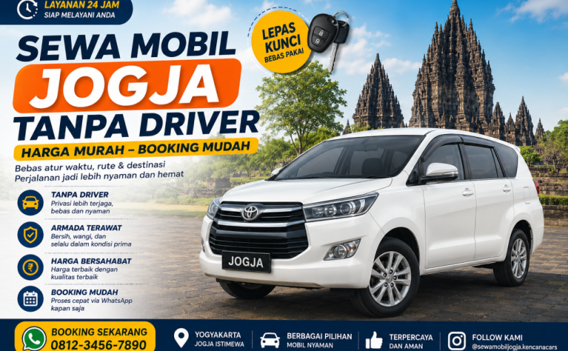 Sewa Mobil Jogja Tanpa Driver Harga Murah – Booking Mudah