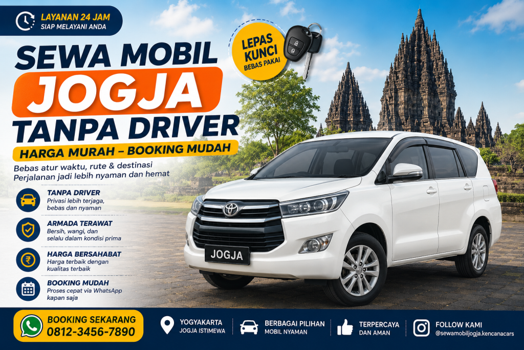 Sewa mobil Jogja tanpa driver harga murah dengan booking mudah dan armada terawat untuk wisata maupun perjalanan bisnis di Yogyakarta